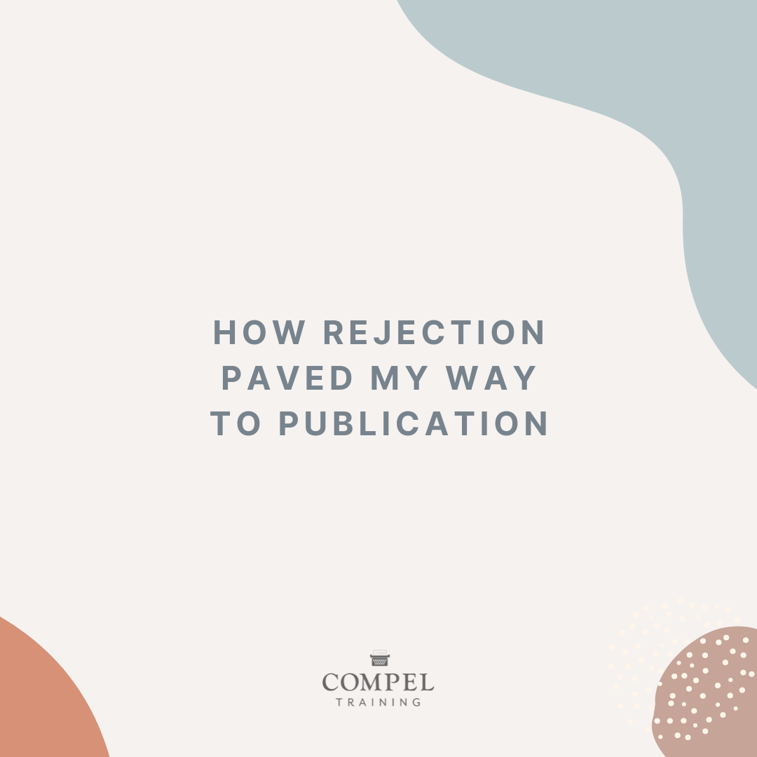 How Rejection Paved My Way to Publication