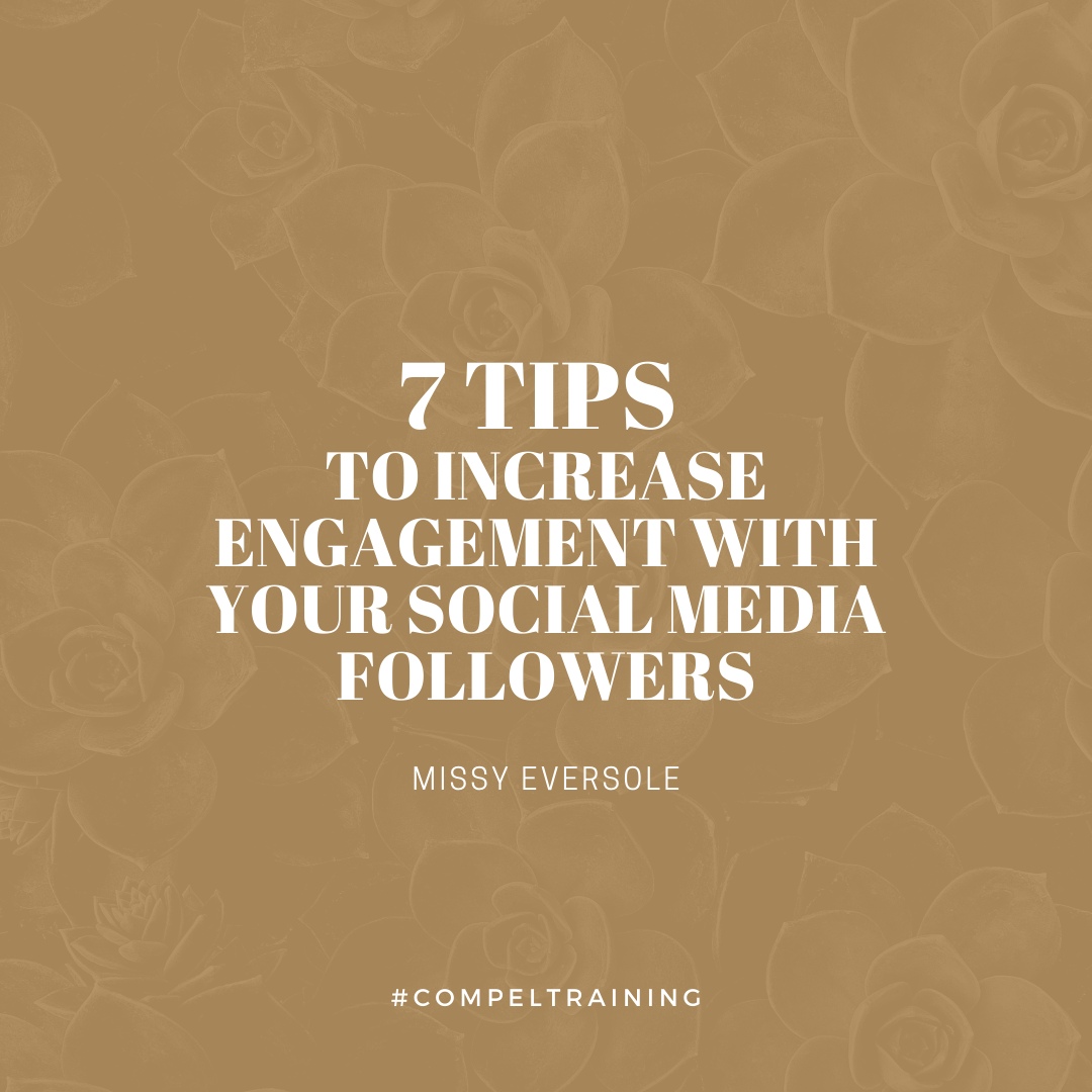 7 Tips To Increase Engagement With Your Social Media Followers
