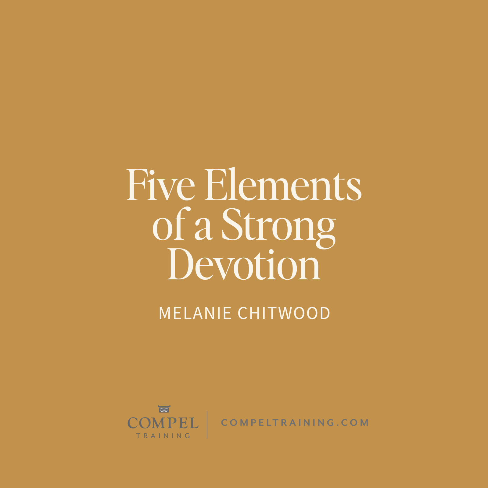 Five Elements of a Strong Devotion