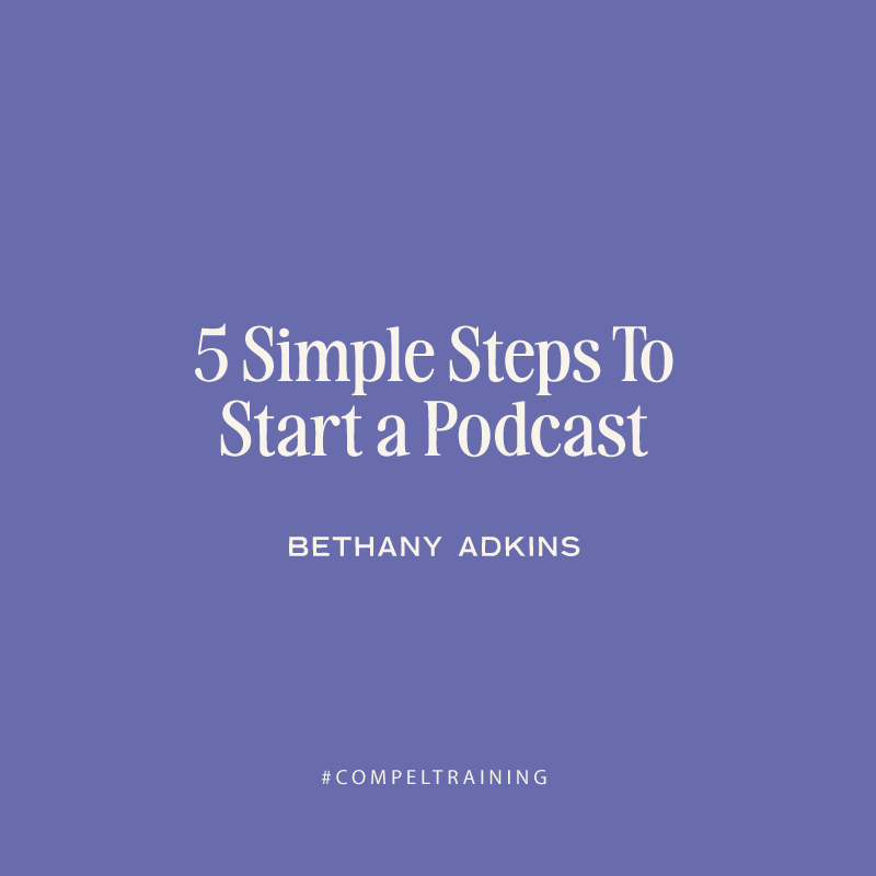 Calling all future podcasters … This one's for you! Are you ready to start a podcast but don’t know where to begin? Here are five simple steps to help you get started on your podcasting journey today!