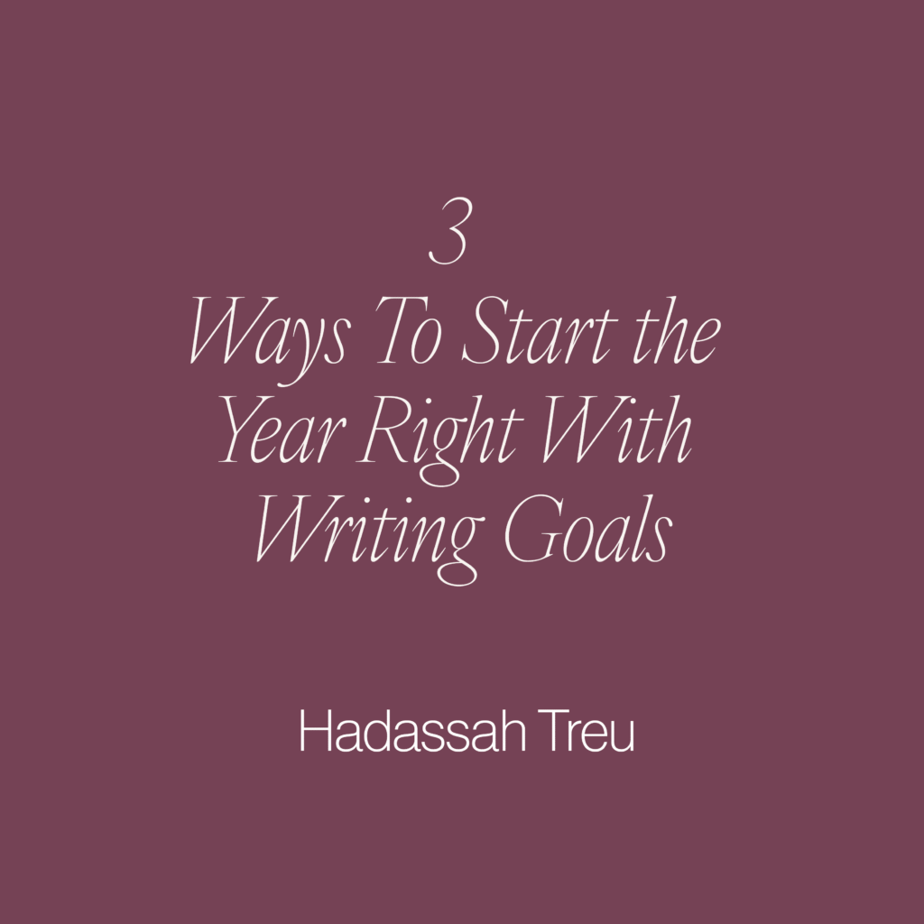 The New Year is here. This means new beginnings, fresh ideas, and new dreams. You may be wondering how to get off on the right foot, setting attainable and realistic goals. Look no further! Here are three ways to start the year successfully with writing goals …